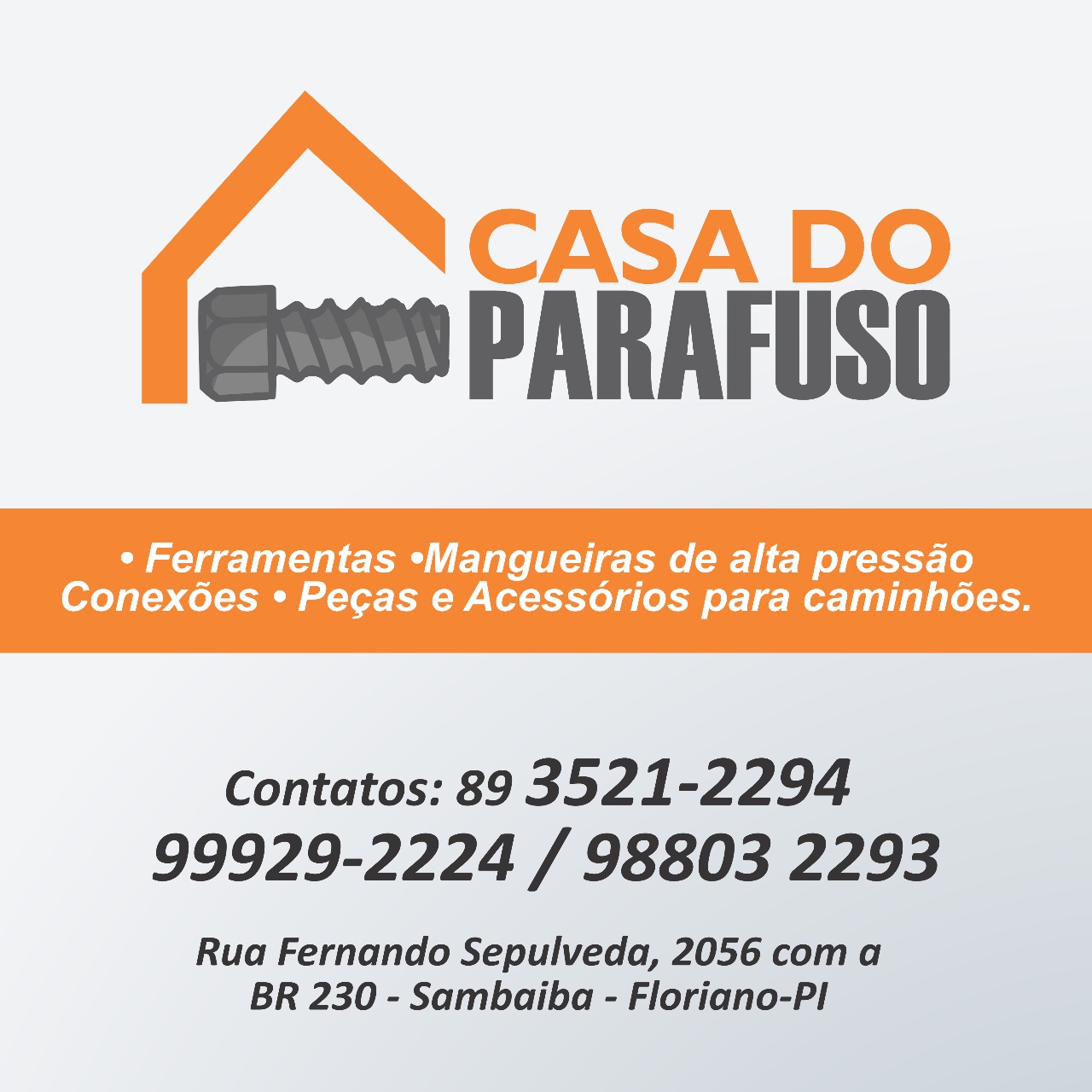 CASA DO PARAFUSO - Floriano, PI