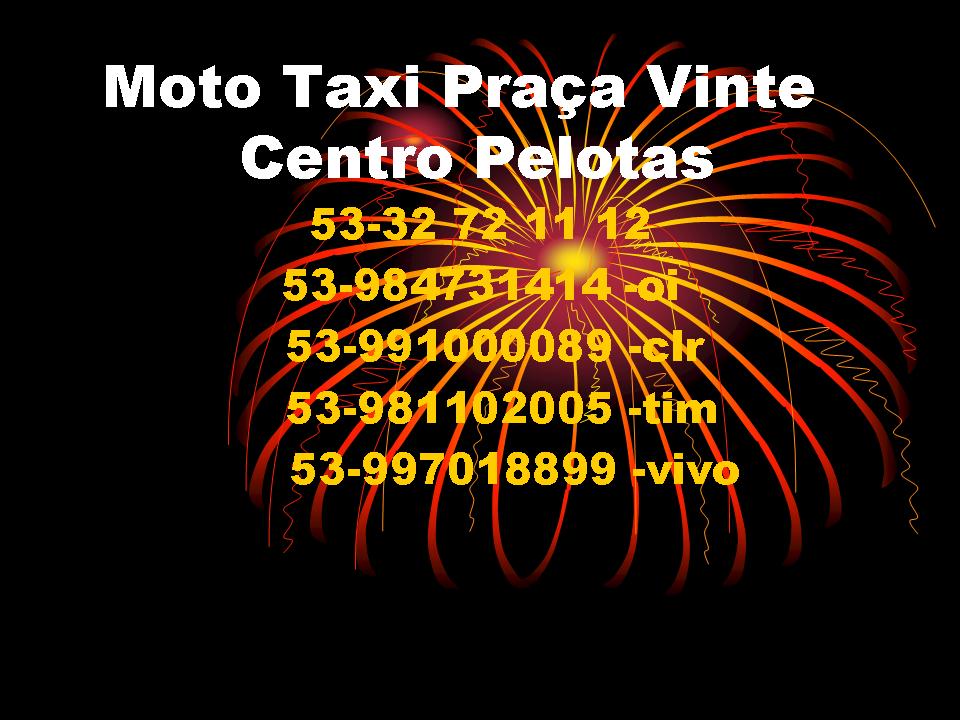 MOTO TÁXI PRAÇA VINTE PELOTAS - Pelotas, RS