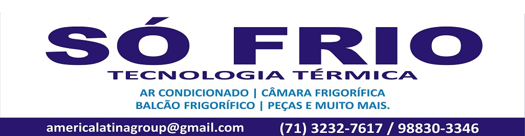 SÓ FRIO PEÇAS REFRIGERAÇÃO AR CONDICIONADO - Lauro de Freitas, BA